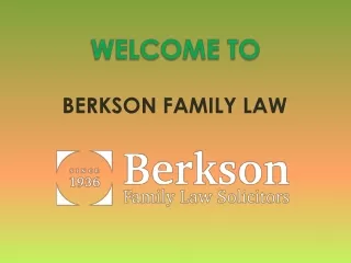 First Class Family Law Solicitors - Trust, Empathy & Expertise | Berkson Family Law