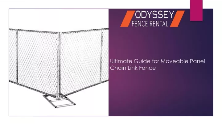 ultimate guide for moveable panel chain link fence