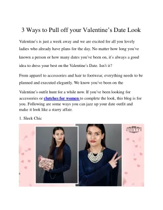 3 ways to pull off your valentine s date look