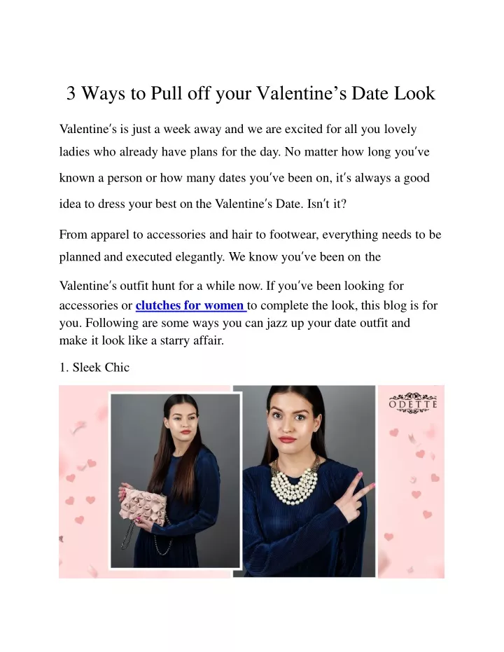 3 ways to pull off your valentine s date look
