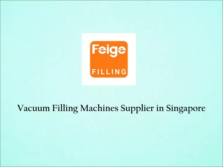 vacuum filling machines supplier in singapore