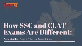 How SSC and CLAT Exams Are Different