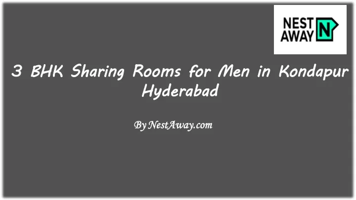 3 bhk sharing rooms for men in kondapur hyderabad