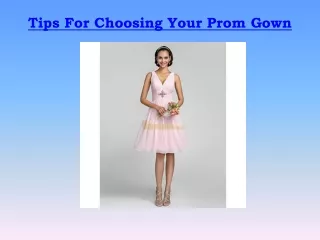 Tips For Choosing Your Prom Gown