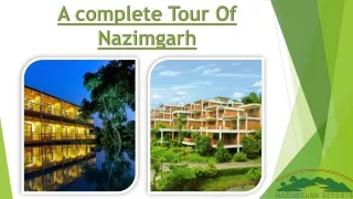 A Tour Of  Nazimgarh