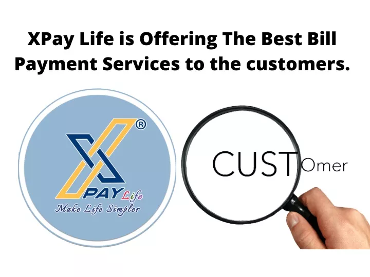 xpay life is offering the best bill payment