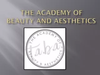 The Academy of Beauty and Aesthetics