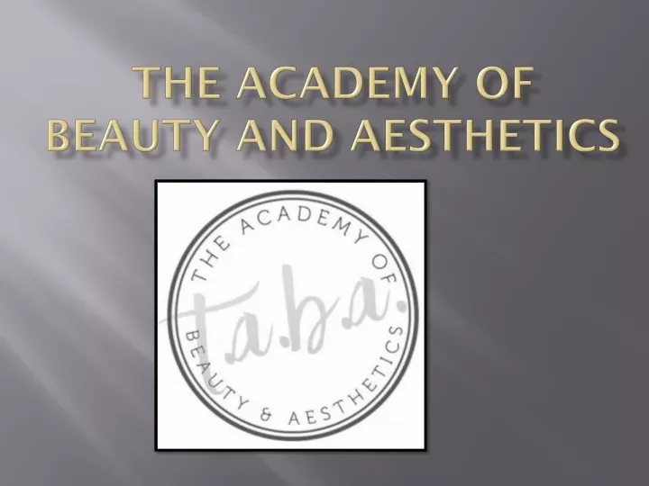 the academy of beauty and aesthetics