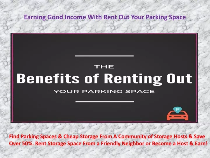 earning good income with rent out your parking