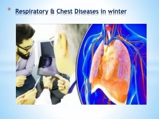 Respiratory & Chest Diseases In Winter