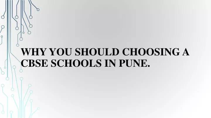 why you should choosing a cbse schools in pune