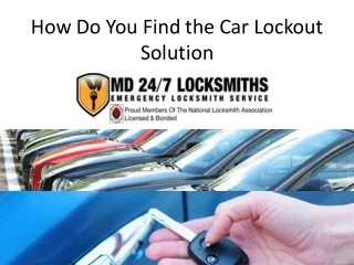 How Do You Find the Car Lockout Solution?