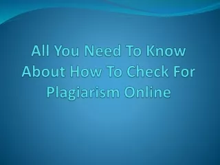 all you need to know about how to check for plagiarism online