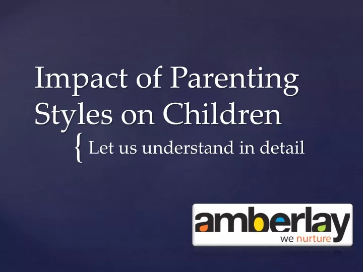 impact of parenting styles on children