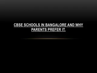CBSE Schools In Bangalore And Why Parents Prefer It.