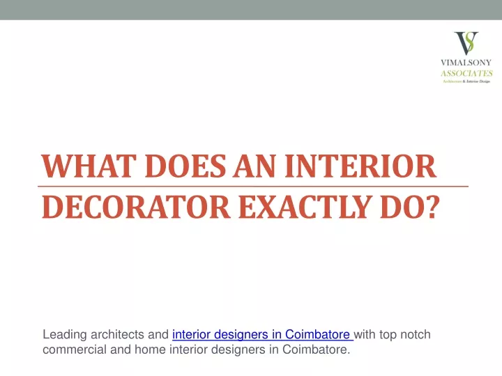 what does an interior decorator exactly do