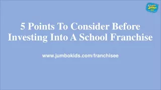5 Points To Consider Before Investing Into A School Franchise