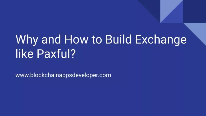 why and how to build exchange like paxful