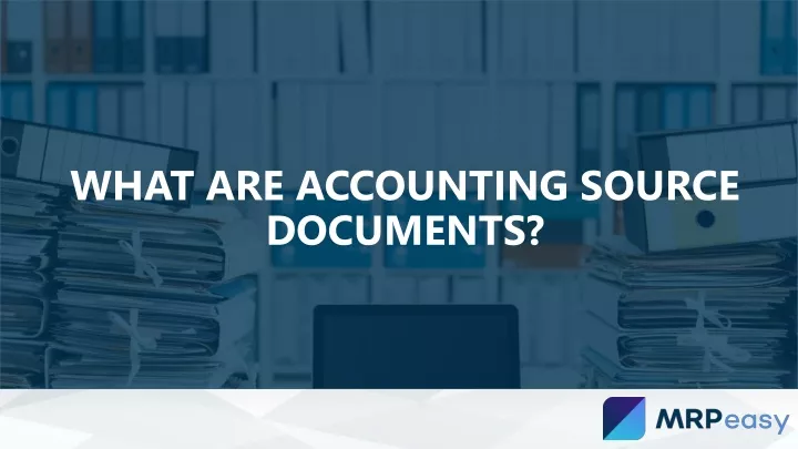what are accounting source documents