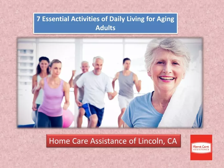 7 essential activities of daily living for aging