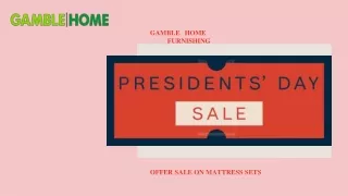 Presidents Day Sale - Save up to $500 on Mattress, Furniture