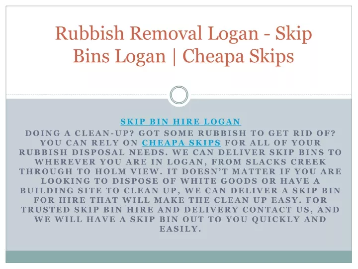 rubbish removal logan skip bins logan cheapa skips