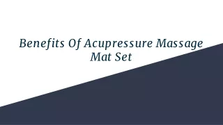 5 Benefits Of Acupressure Massage Mat Set