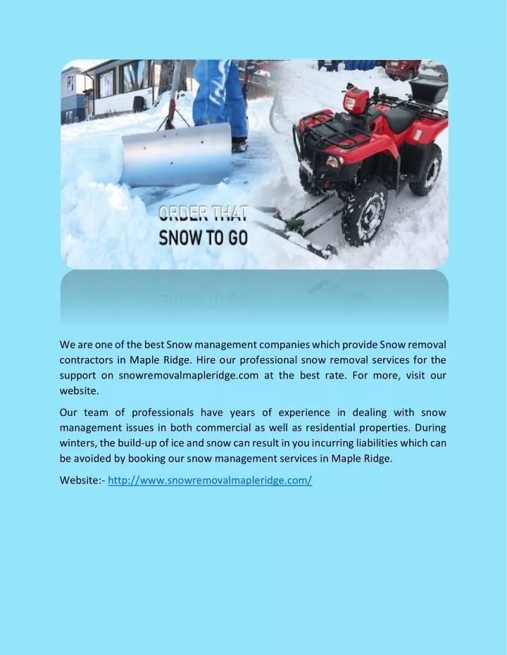 we are one of the best snow management companies