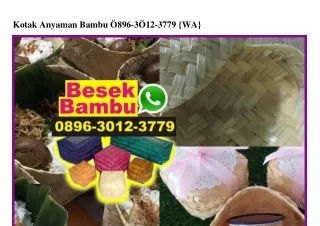 Kotak Anyaman Bambu Ô896_3Ô12_3779[wa]