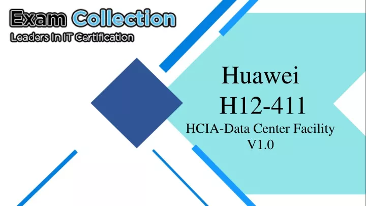 huawei h12 411 hcia data center facility v1 0