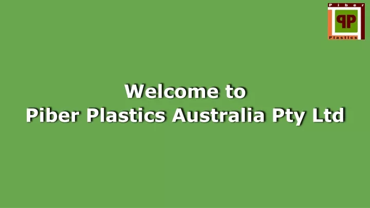 welcome to piber plastics australia pty ltd