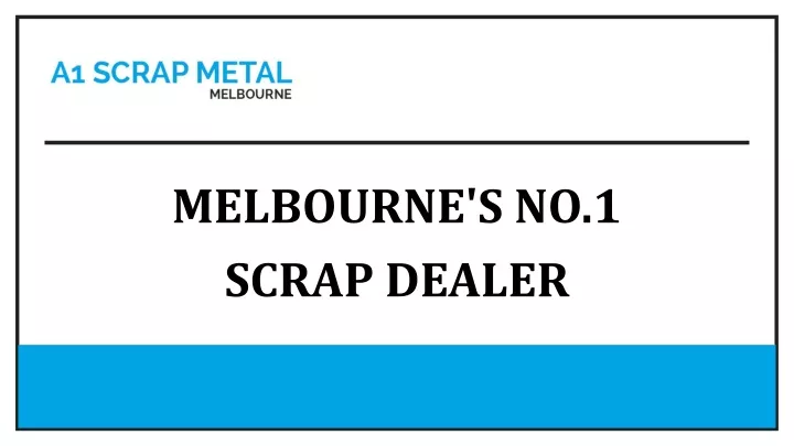 melbourne s no 1 scrap dealer