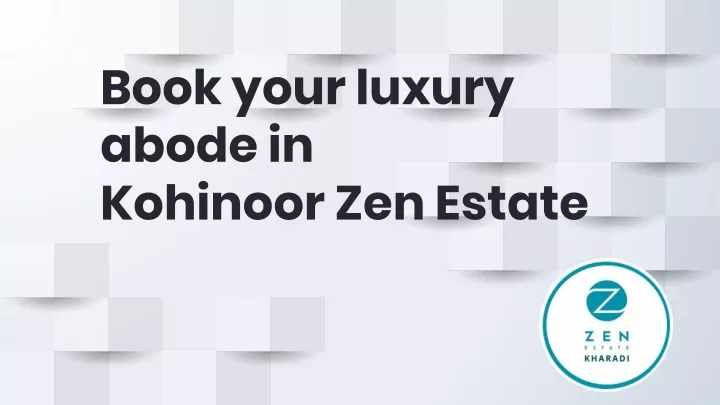 book your luxury abode in kohinoor zen estate