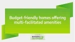 Budget-friendly homes offering multi-facilitated amenities - slide 1