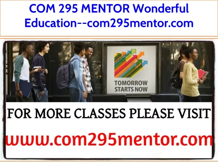 com 295 mentor wonderful education com295mentor