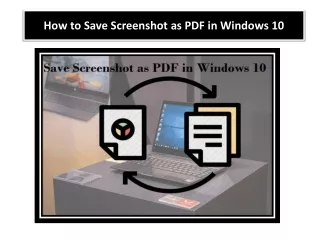 How to Save Screenshot as PDF in Windows 10