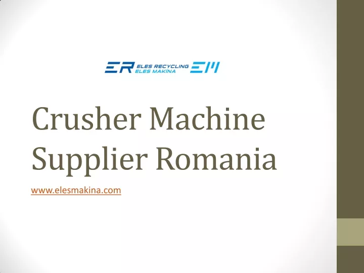 crusher machine supplier romania