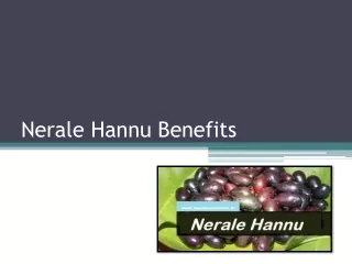 Interesting Nerale Hannu Benefits Everyone Should Know