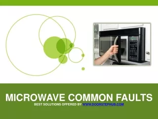 Microwave oven common problems and solutions