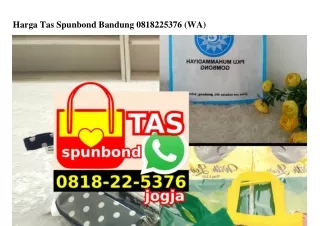 Harga Tas Spunbond Bandung O818·22·5376 {WA}