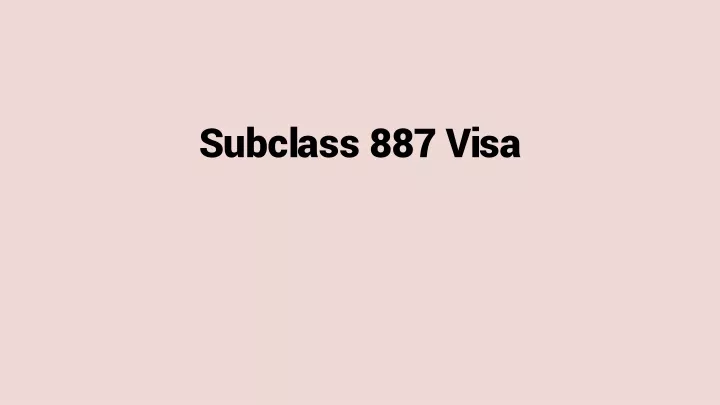 subclass 887 visa