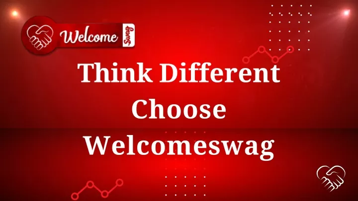 think different choose welcomeswag