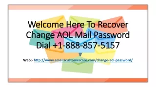 How To Change AOL Mail Password Dial  1-888-857-5157