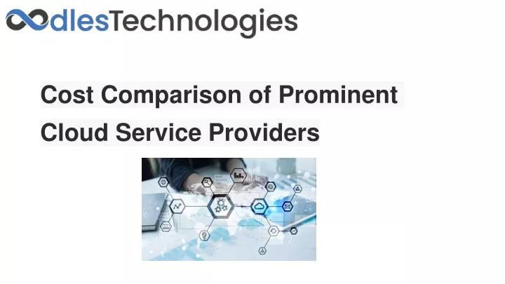 cost comparison of prominent cloud service