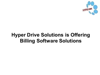 Hyper Drive Solutions is Offering Billing Software Solutions