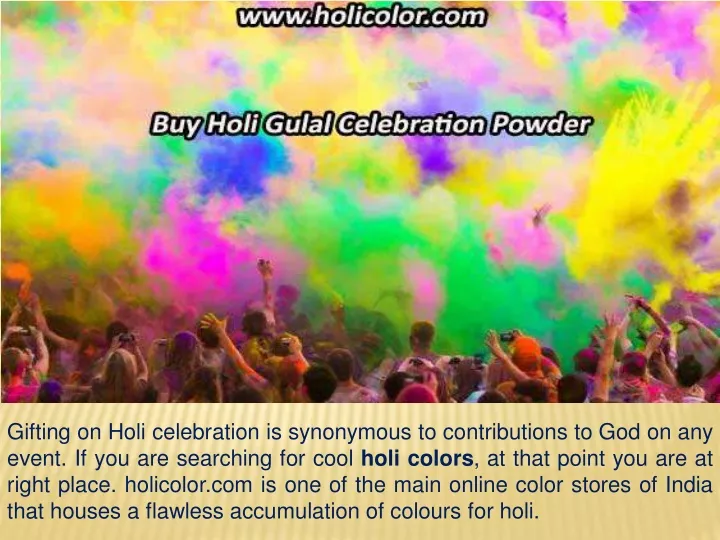gifting on holi celebration is synonymous
