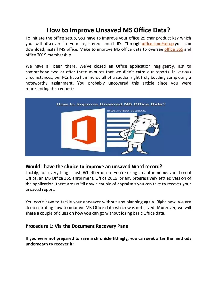 how to improve unsaved ms office data to initiate