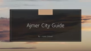 Ajmer City Guide