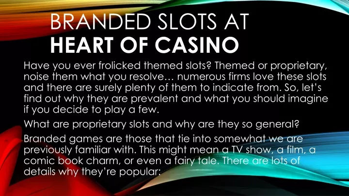 branded slots at heart of casino