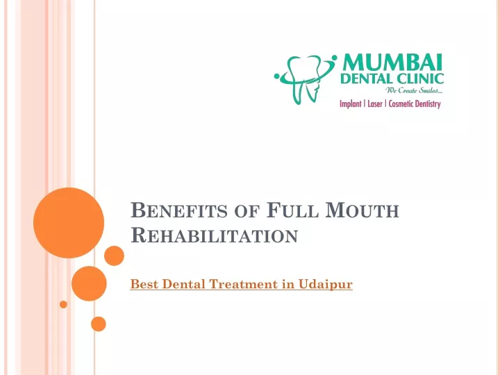 benefits of full mouth rehabilitation